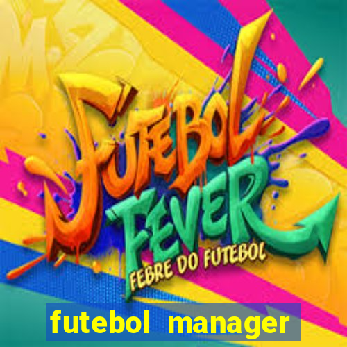 futebol manager offline para android